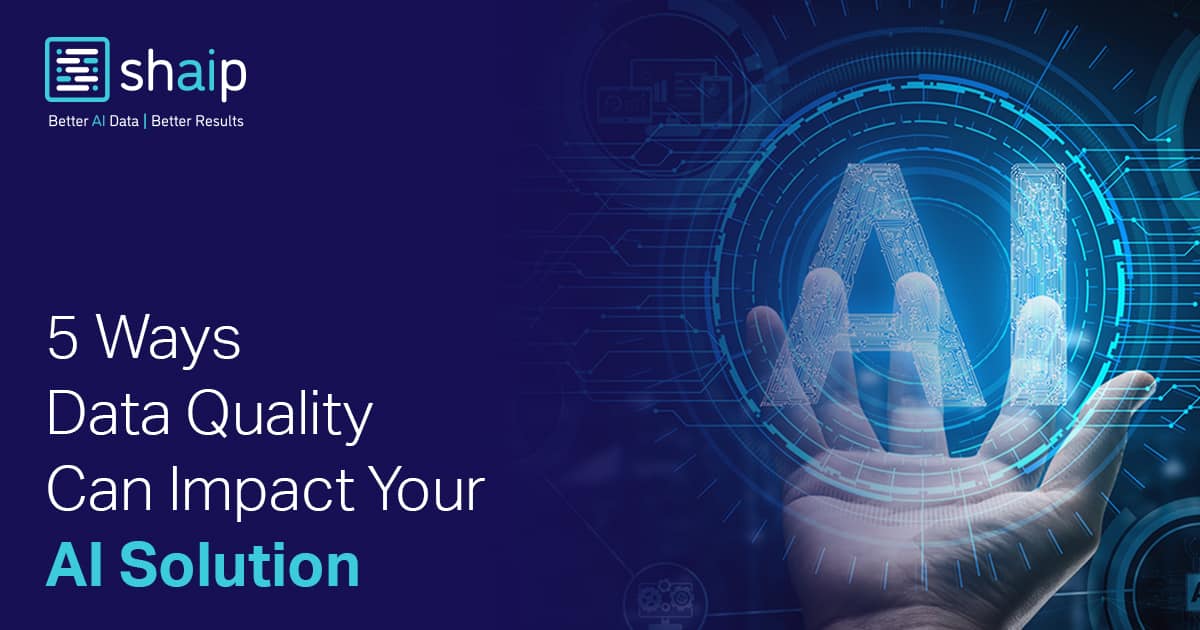 How to Improve AI Data Quality & Maximize Model Accuracy