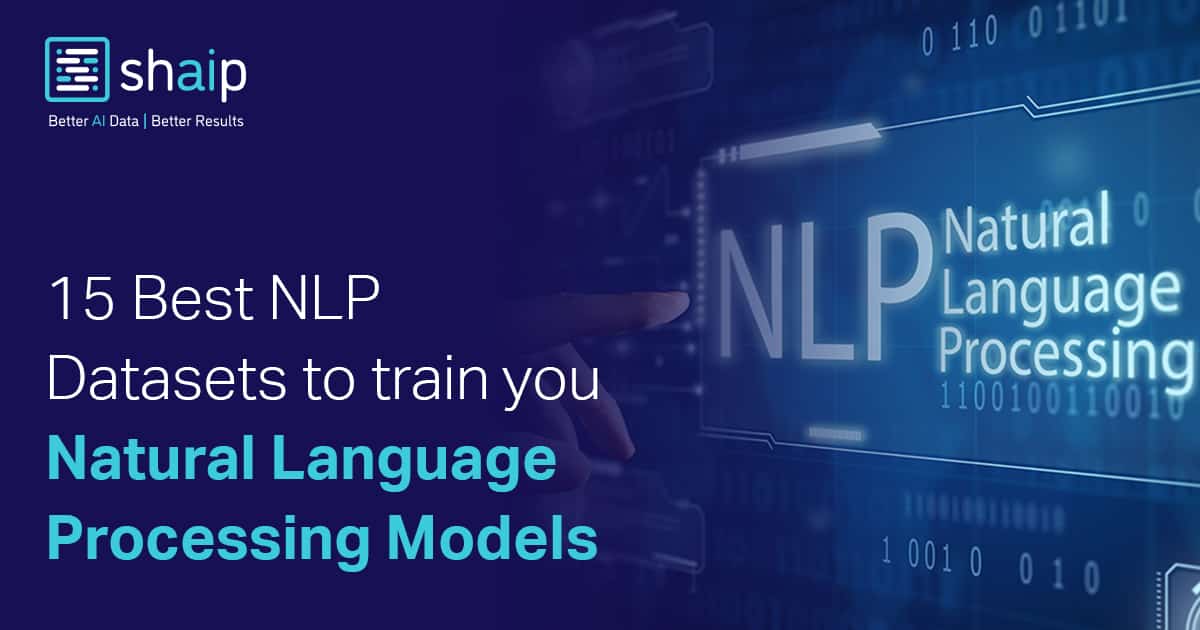 Top NLP Datasets to Supercharge Your Machine Learning Models