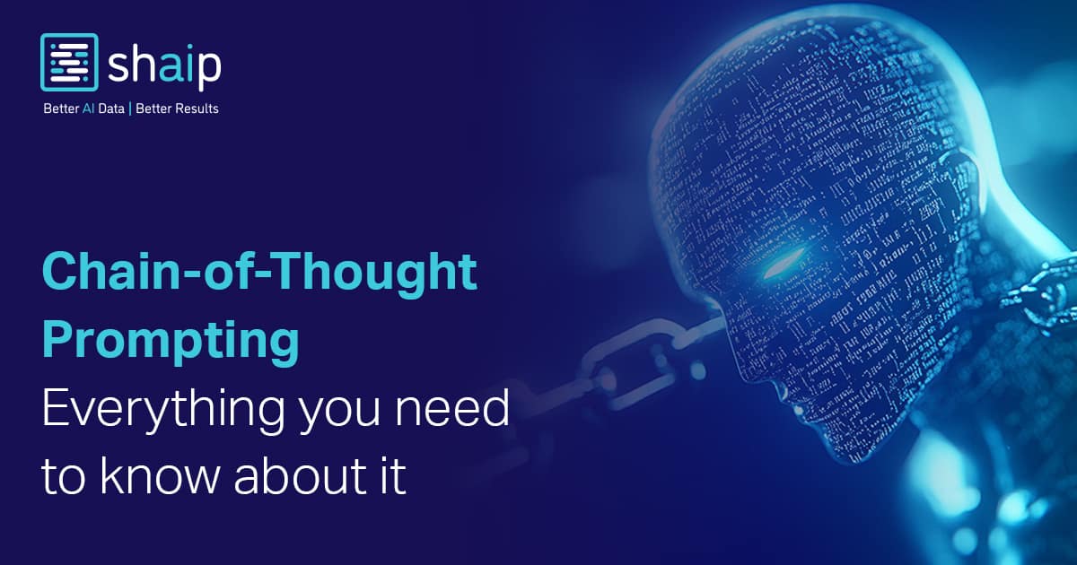 Chain-of-Thought Prompting – Everything You Need To Know About It